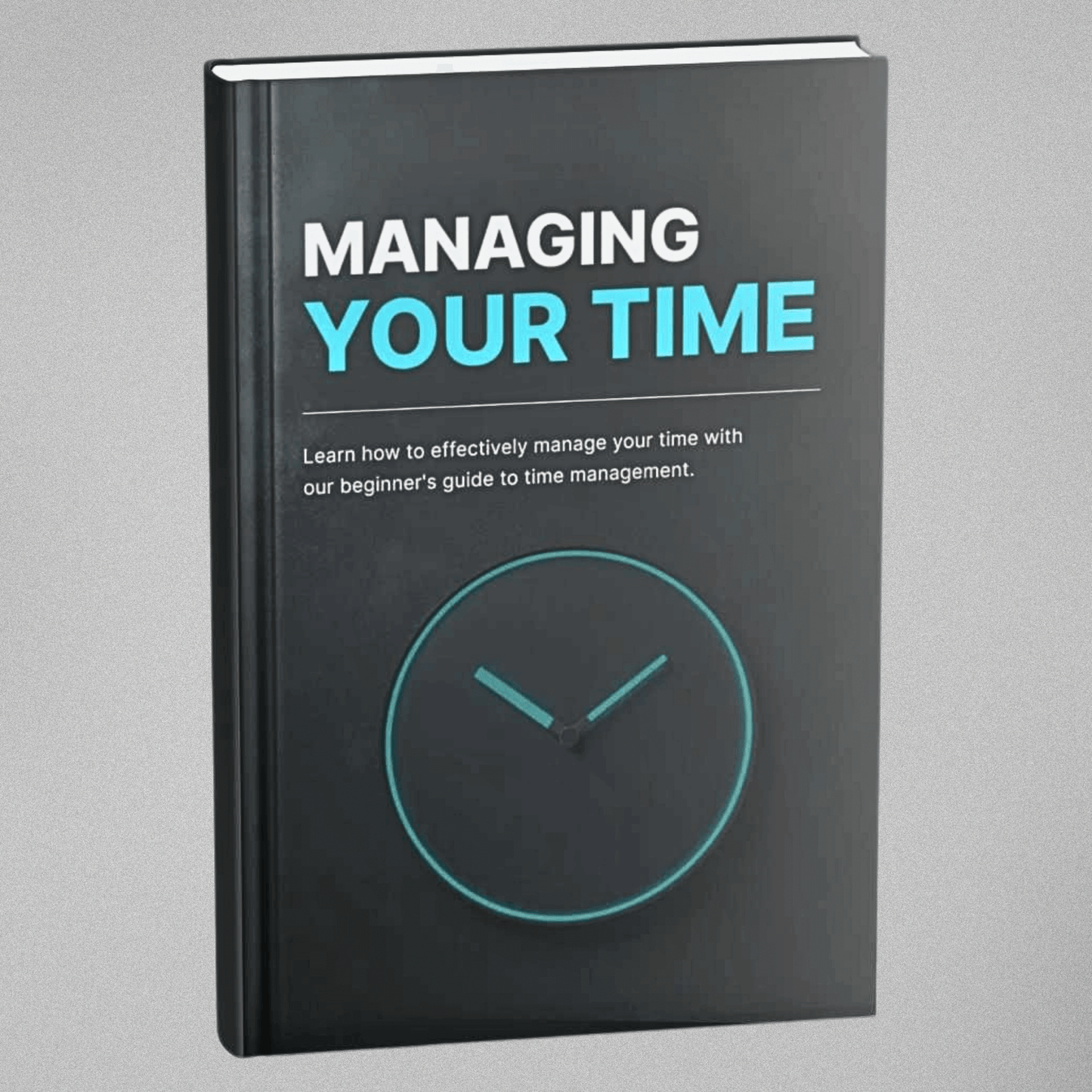 Managing Your Time