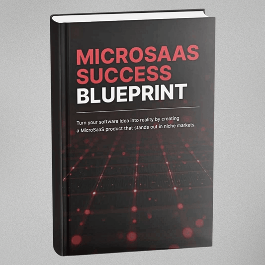 MicroSaaS Success Blueprint
