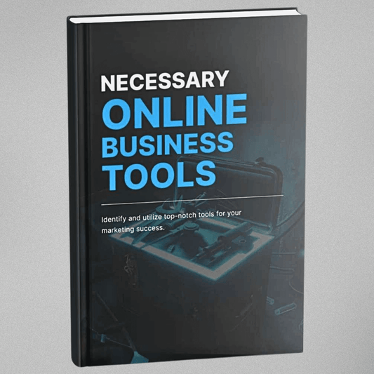 Necessary Online Business Tools