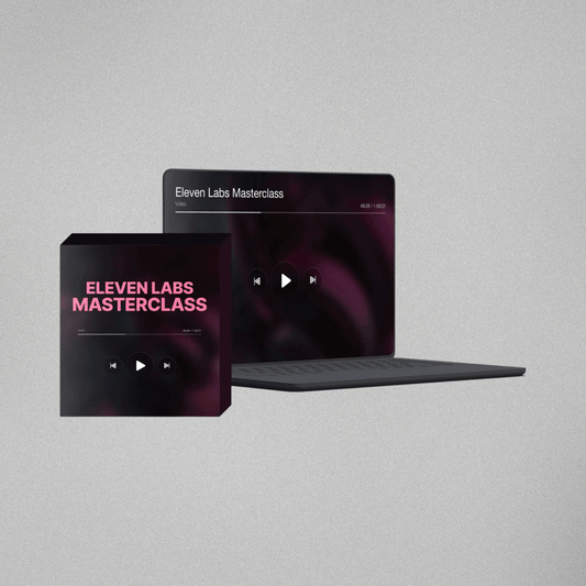Eleven Labs Masterclass - Audio + Video Series