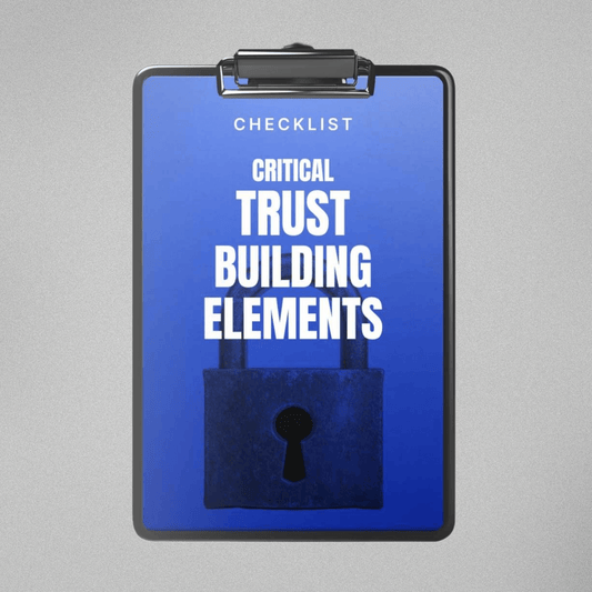 Critical Trust-Building Elements - Checklist