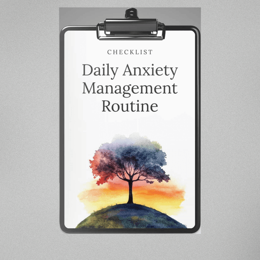 Daily Anxiety Management Routine - Checklist