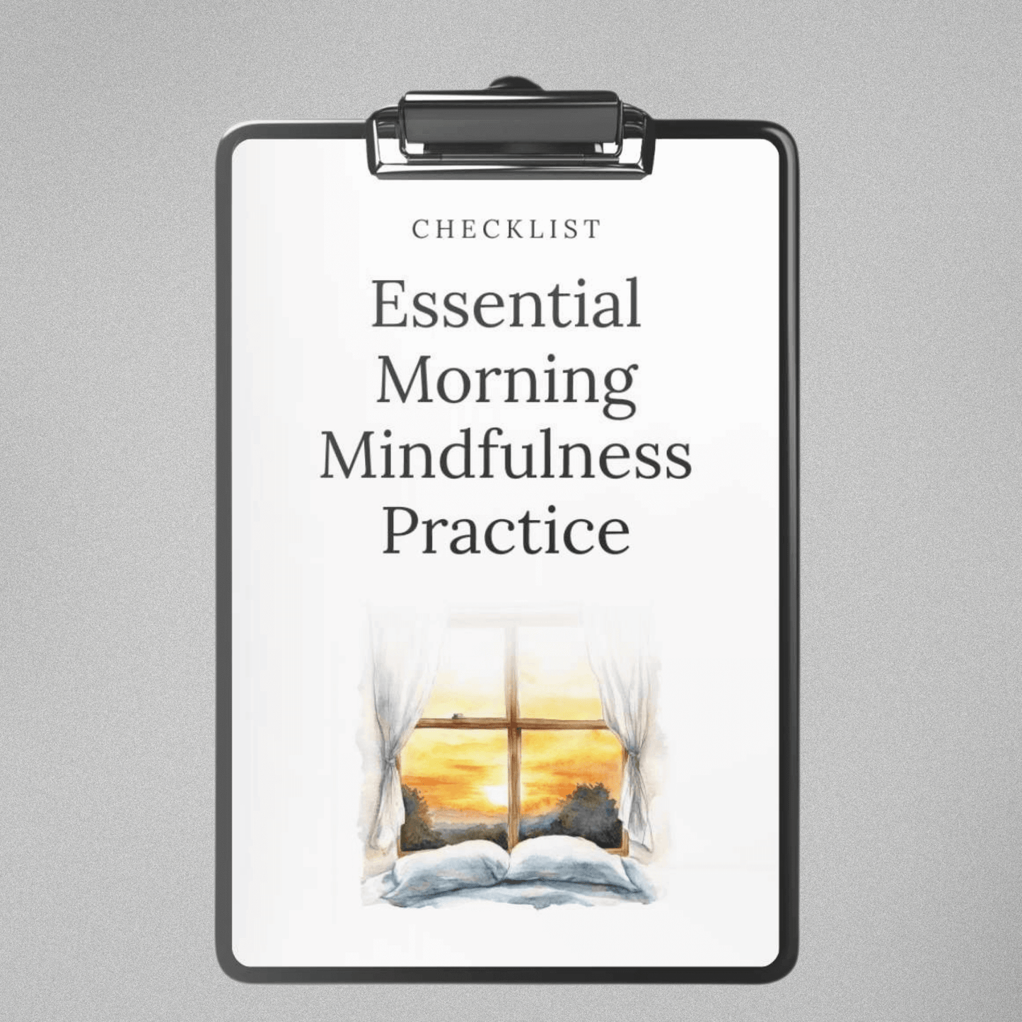 Essential Morning Mindfulness Practice - Checklist
