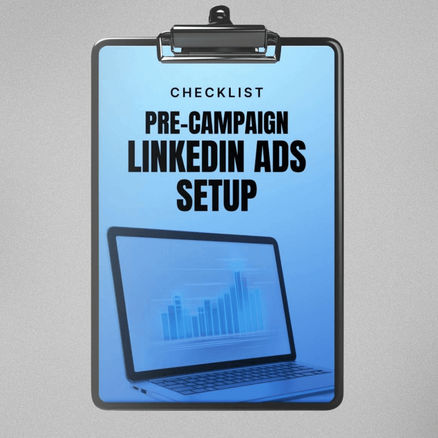 Pre-Campaign LinkedIn Ads Setup - Checklist