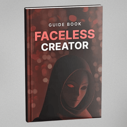 Faceless Creator - Guidebook