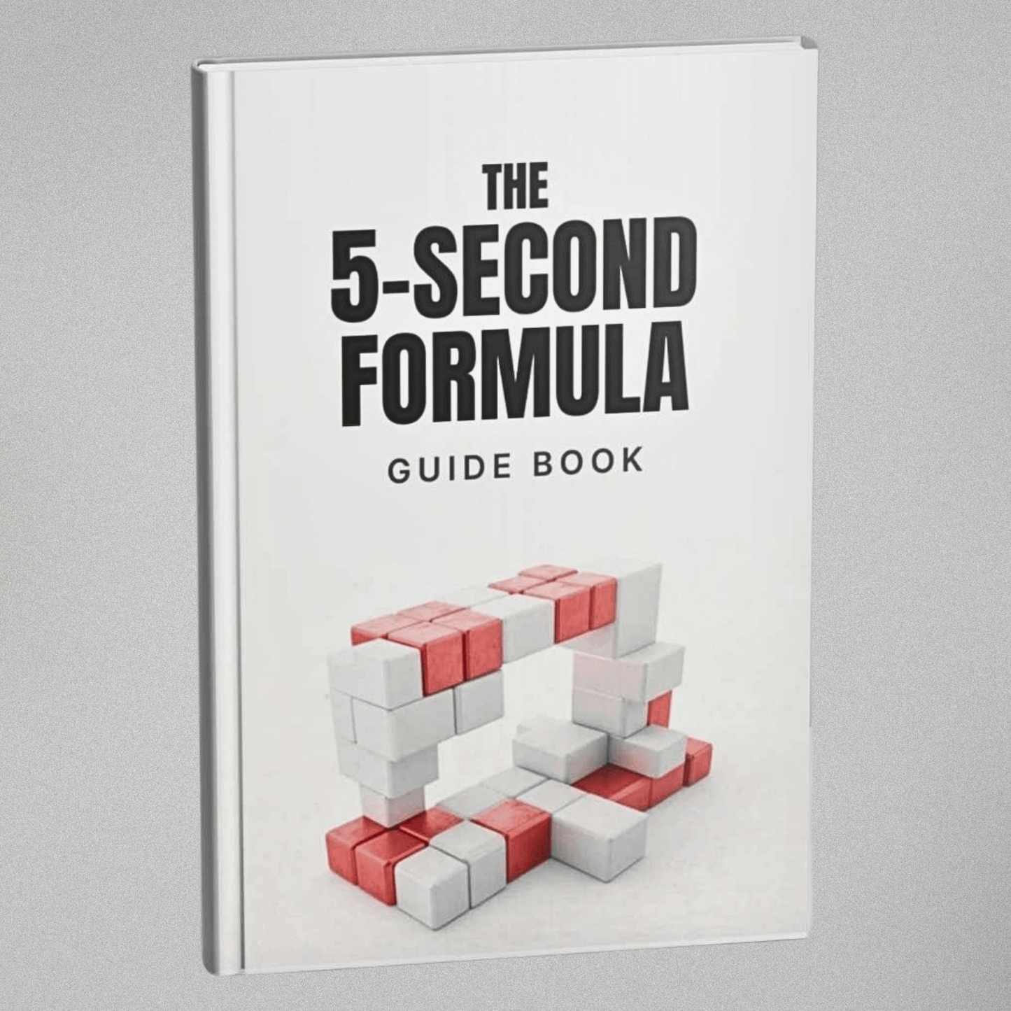 The 5-Second Formula - Guidebook