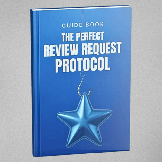 The Perfect Review Request Protocol - Guidebook