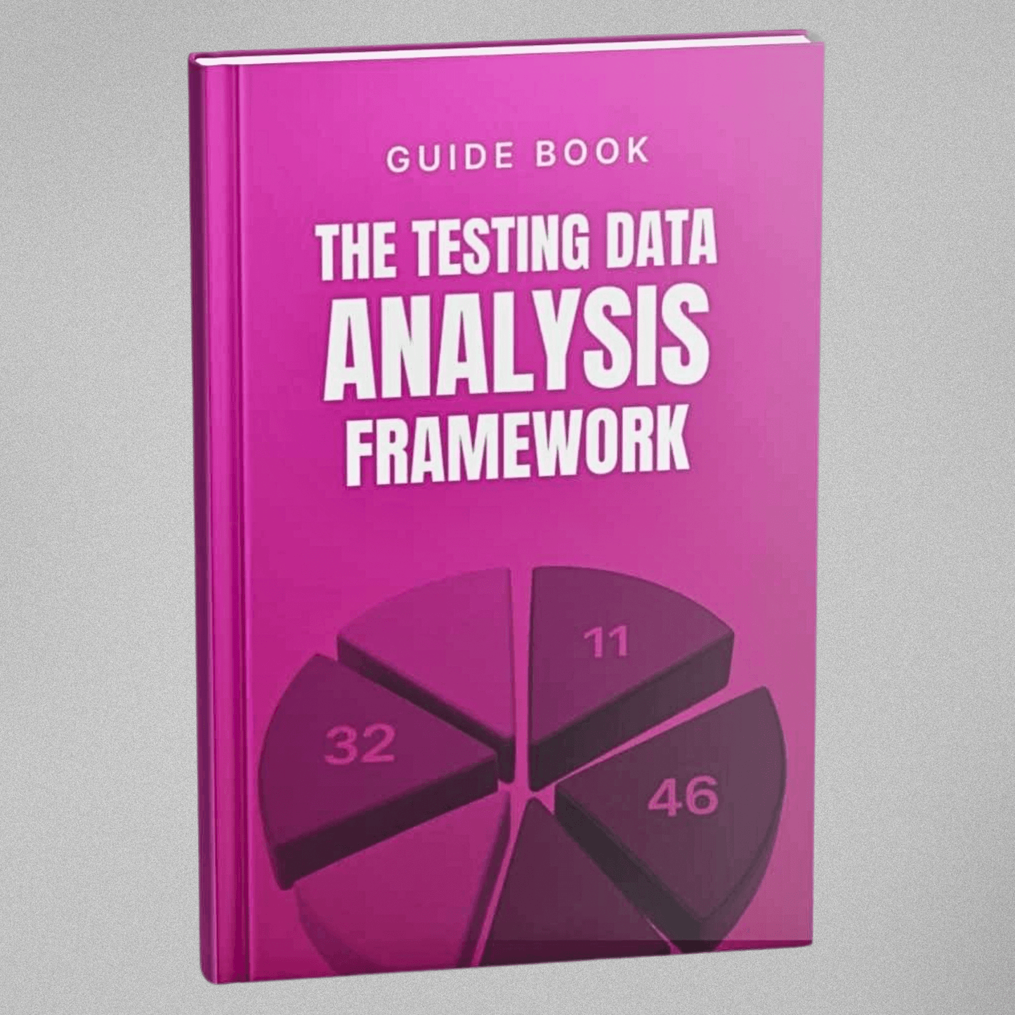The Testing Data Analysis Framework - Guidebook