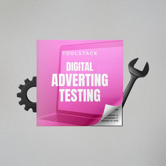 Digital Advertising Testing - Toolstack