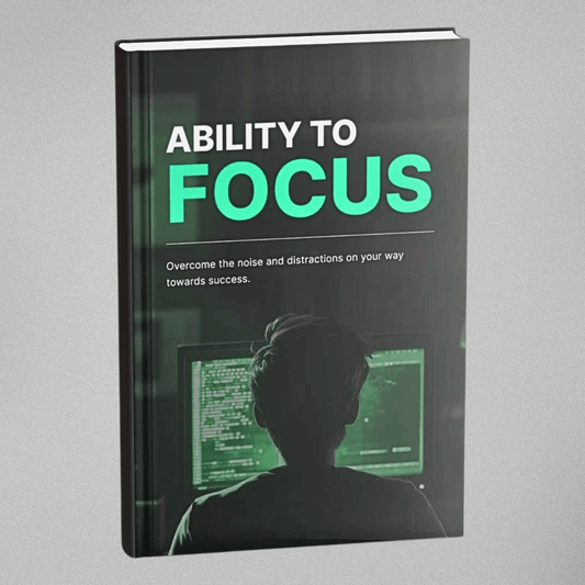 Ability to Focus