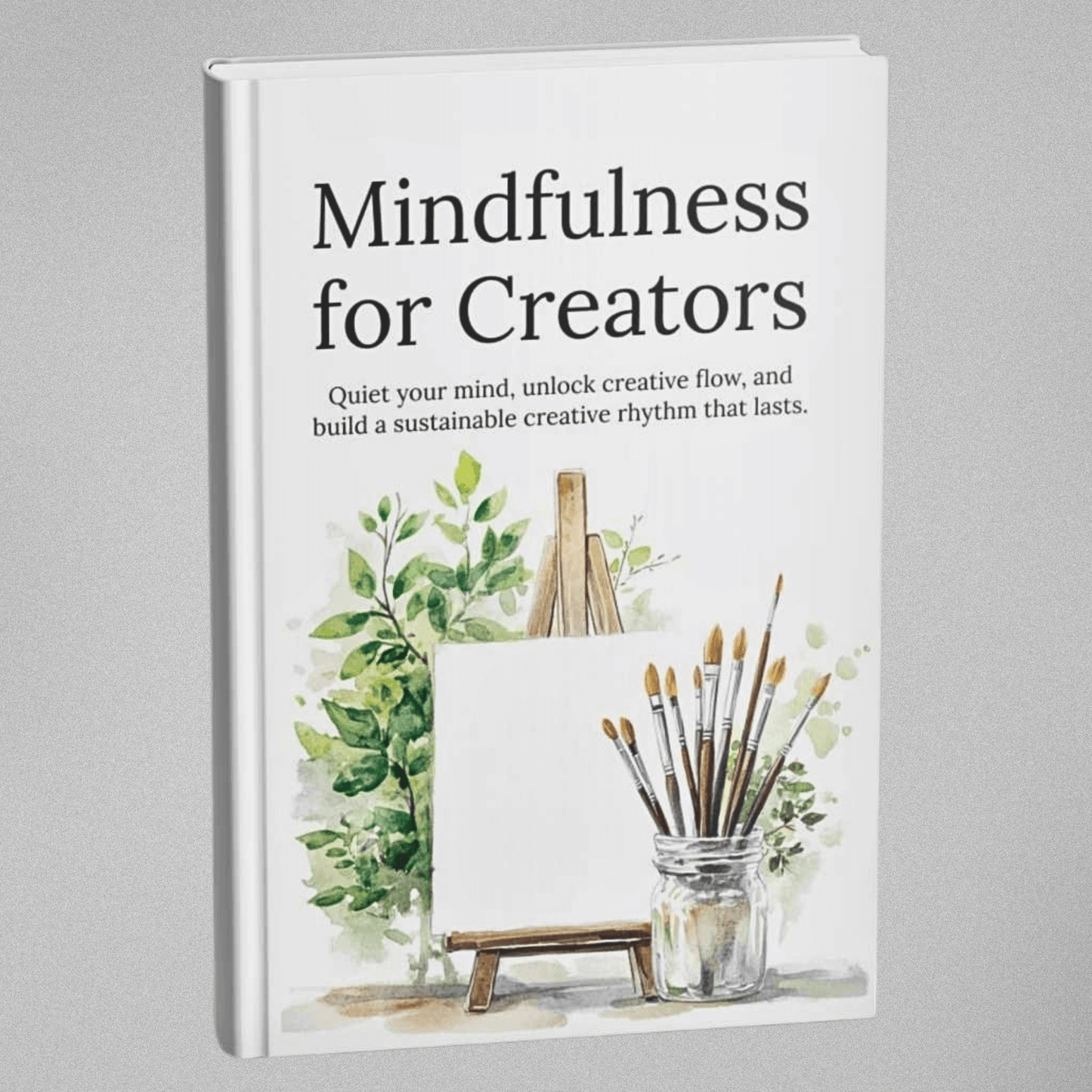 Mindfulness for Creators